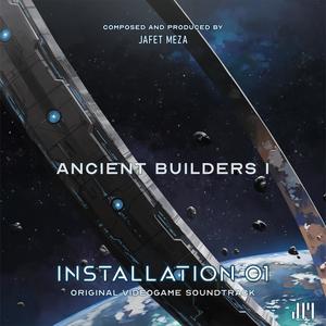 Ancient Builders I (Installation 01 Original Game Soundtrack)