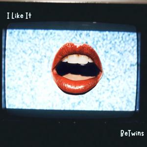 I Like It (Explicit)