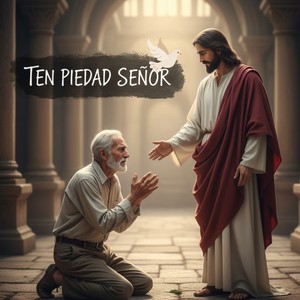 Ten Piedad Señor
