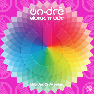 work it out (michael gray re-edit)