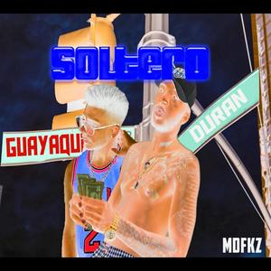 SOLTERO (Explicit)