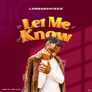 Let me know (LMK) [Explicit]