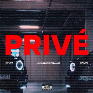 Prive (feat. Christofi Stefanos & epimtx) (Explicit)