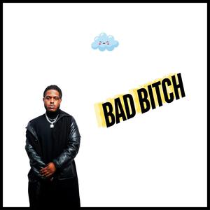 Bad ***** (Explicit)