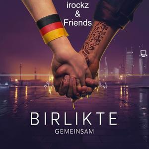 Birlikte! Gemeinsam! (Explicit)