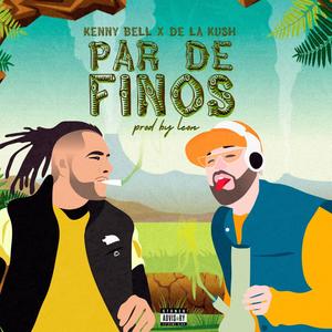 Par de finos (feat. Kenny Bell)