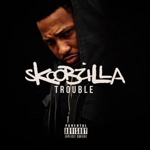 Skoobzilla (Explicit)