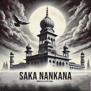 Saka Nankana (feat. Sajxn Singh)