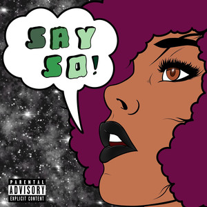 Say So (Explicit)