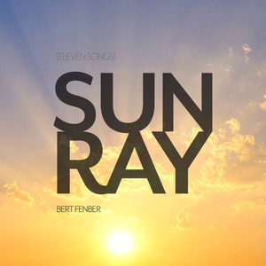 Sunray (Eleven Songs)