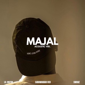 Majal (Sarawakian Version|Acoustic Version)