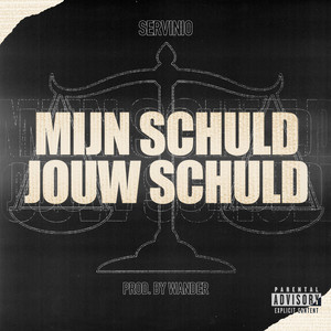 Mijn Schuld Jouw Schuld (Explicit)