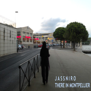 There in Montpellier