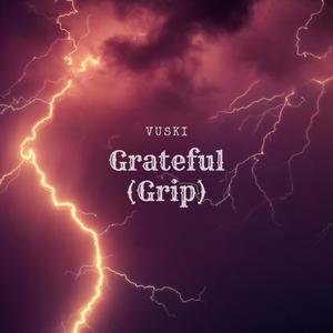 Grateful (Grip)