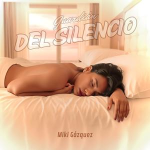 GUARDIÁN DEL SILENCIO