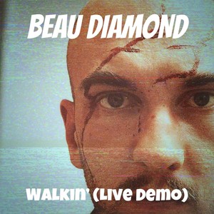 Walkin’ (Live Demo)