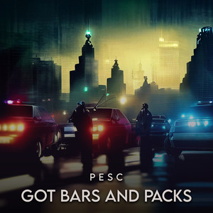 Got Bars and Packs (Explicit)