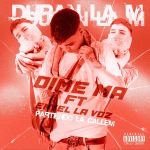 Dime Ma (feat. Enyel la voz)