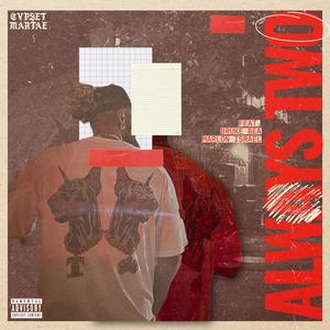 Always Two (feat. Bruke Bea & Marlon Israel) (Explicit)