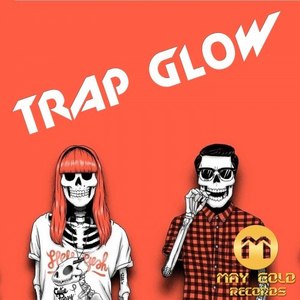 Trap Glow