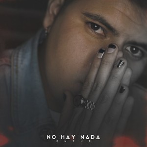 No hay nada (Explicit)
