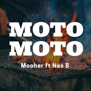 Motomoto (feat. Nas B)