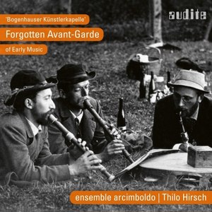 Bogenhauser Künstlerkapelle (Forgotten Avant-Garde of Early Music)