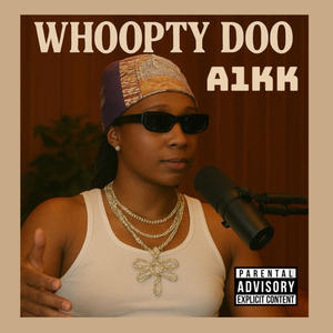 Whoopty Doo (Explicit)
