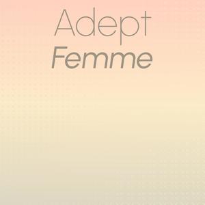 Adept Femme