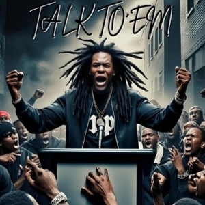 TALK TO'EM (Explicit)