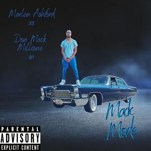 Marlen Ashford as The Don Mack Millione in... Mack Mode the Mixtape (Explicit)