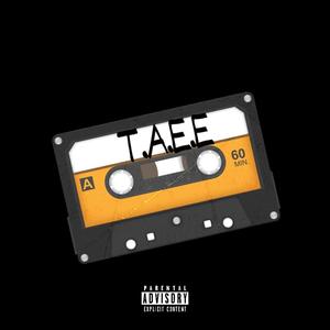 T.A.E.E (EP) [Explicit]