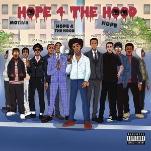 Hope 4 The Hood (Lost Files) [Explicit]