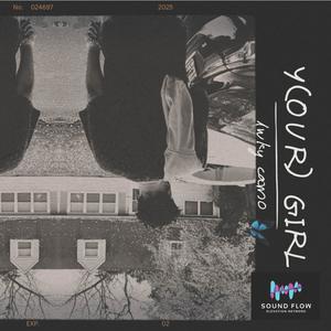 Y (OUR) GIRL (Explicit)