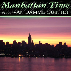 Art Van Damme Quintet - Lover, Come Back To Me