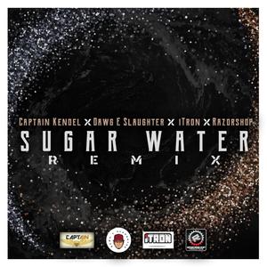 Sugar Water (feat. Dawg E Slaughter) [Razorshop Remix]