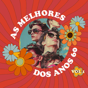 As Melhores dos Anos 60: Vol.1