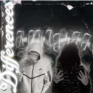 Differences (feat. JankyJuJu) (Explicit)