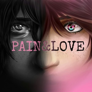 Pain & Love