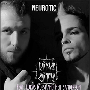 Neurotic (feat. Lukas Rossi & Neil Sanderson)
