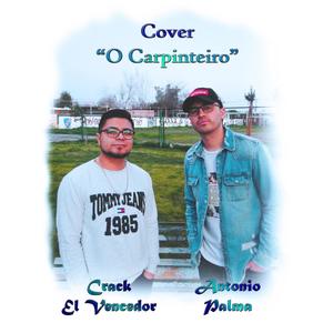 O Carpinteiro Rap (con Antonio Palma)