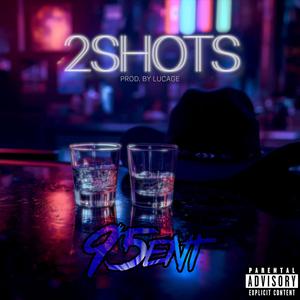 2 Shots (New Song) (feat. 95BigHomie & M.A.U.L.) (Explicit)