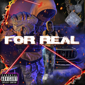 For Real (Explicit)