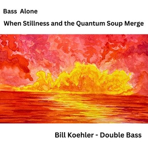 Bass Alone: When Stillness and the Quantum Soup Merge