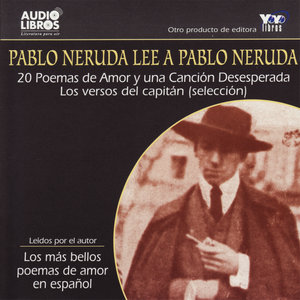 Pablo Neruda Lee a Pablo Neruda (Unabridged)