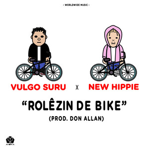 Rolêzin de Bike (Explicit)