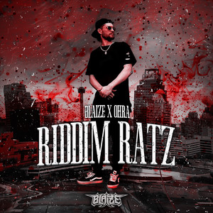 Riddim Ratz (Explicit)