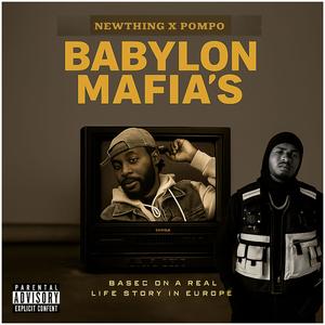 Babylon Mafias (feat. Pompo) (Explicit)
