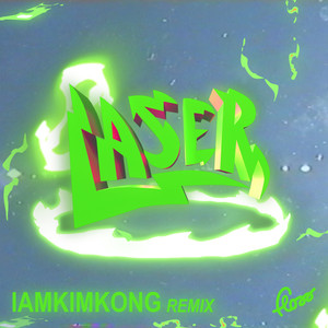 Laser (Iamkimkong Remix)