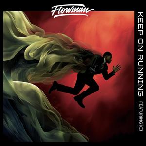 Keep On Running (feat. Kei) (Explicit)
